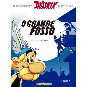 O Grande Fosso (nº 25 As Aventuras De Asterix)