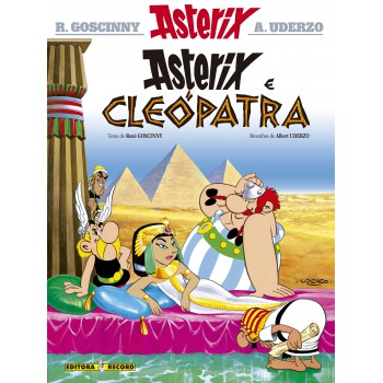 Asterix E Cleópatra (nº 6 As Aventuras De Asterix)