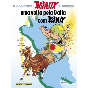 Uma Volta Pela Gália (nº 5 As Aventuras De Asterix)