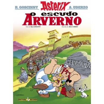 Asterix E O Escudo Arverno (nº 11 As Aventuras De Asterix)