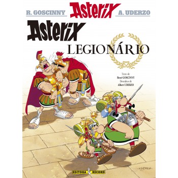 Asterix Legionário (nº 10 As Aventuras De Asterix)