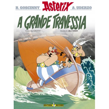 A Grande Travessia (nº 22 As Aventuras De Asterix)