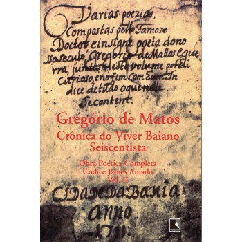 Gregório De Matos: Obra Poética Completa (2 Volumes)