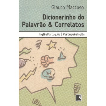 Dicionarinho Do Palavrão & Correlatos