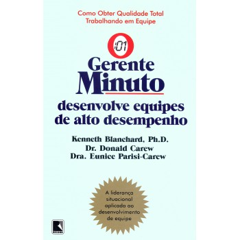 Gerente-minuto desenvolve equipes de alto desempenho