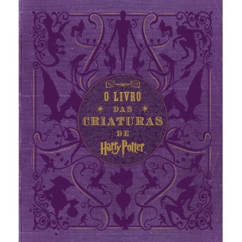 Harry Potter: O Livro Das Criaturas