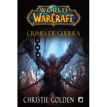 World Of Warcraft: Crimes De Guerra