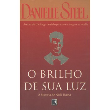 Brilho De Sua Luz, O