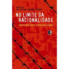 NO LIMITE DA RACIONALIDADE