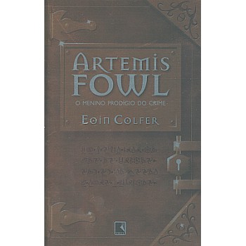 Artemis Fowl: O menino prodígio do crime (Vol. 1)