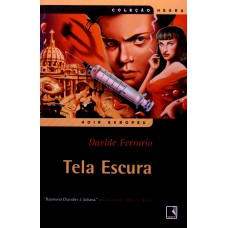 TELA ESCURA (Coleção Negra)