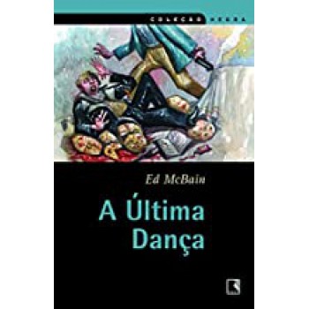 Ultima Danca, A (col. Negra)