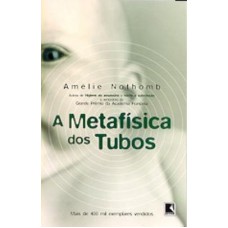 A METAFÍSICA DOS TUBOS