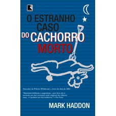 O estranho caso do cachorro morto