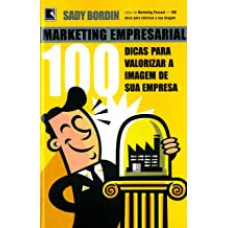 MARKETING EMPRESARIAL -CEM DICAS P/V A IMAGEM DE SUA EMPRESA