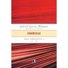 Crônicas (vol. 5 Obra Jornalística)