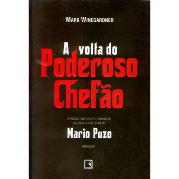 A Volta Do Poderoso Chefão (vol. 2)