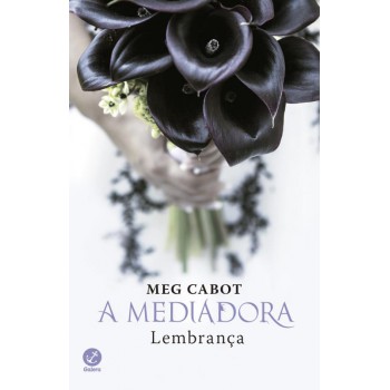 A Mediadora: Lembrança (vol.7)