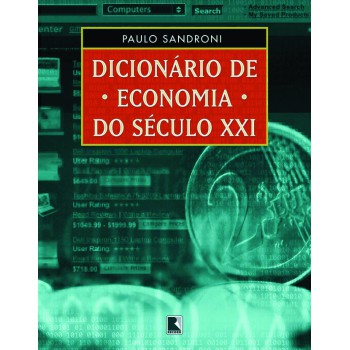 Dicionário De Economia Do Século Xxi