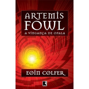 Artemis Fowl: A vingança de Opala (Vol. 4)