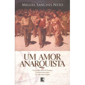 Um amor anarquista