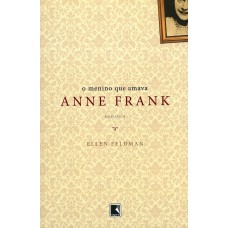 O Menino Qua Amava Anne Frank