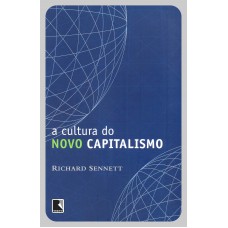 A Cultura Do Novo Capitalismo