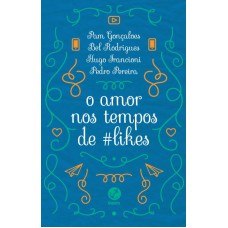 Amor Nos Tempos De #likes