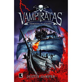 Vampiratas: Demônios Do Oceano (vol. 1)