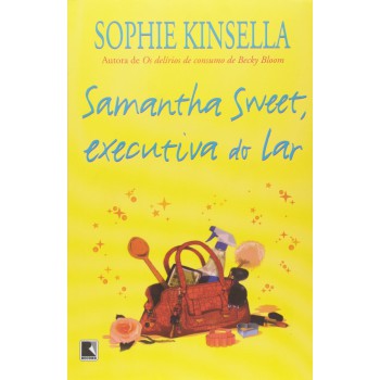 Samantha Sweet, Executiva Do Lar