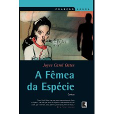 A Fêmea Da Espécie (coleção Negra)