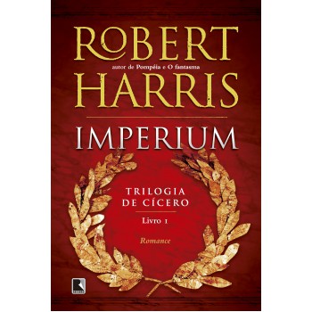 Imperium (vol. 1 Trilogia De Cícero)