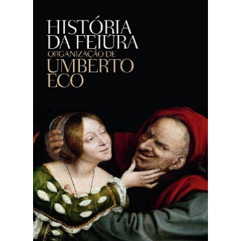 HISTORIA DA FEIURA, A