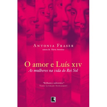 O Amor E Luís Xiv