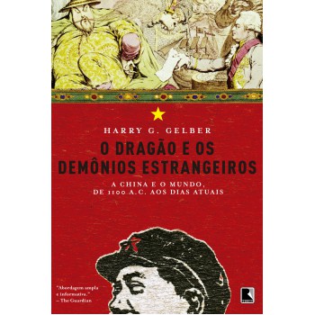 O Dragão E Os Demônios Estrangeiros