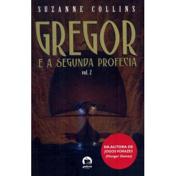 Gregor: E A Segunda Profecia (vol. 2)