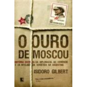 O Ouro De Moscou