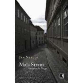 Malá Strana: Vestígios De Praga: Vestígios De Praga