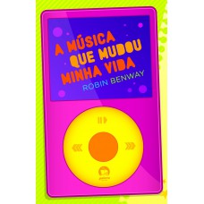 A Música Que Mudou Minha Vida