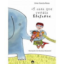 CASA QUE VENDIA ELEFANTE, A