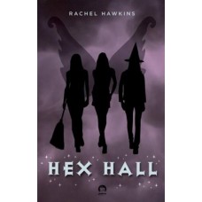 Hex Hall: Sortilégio (vol. 1)