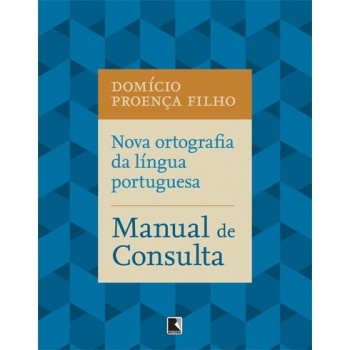 Nova Ortografia Da Língua Portuguesa: Guia Prático: Guia Prático