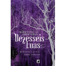 Dezesseis Luas (vol. 1)