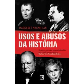 Usos E Abusos Da História