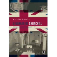 O Bunker De Churchill