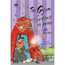 SR GUM E OS CRISTAIS DE PODER (SR. GUM, VOL. 4)