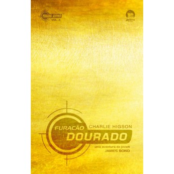 Furacão dourado (Vol. 4)