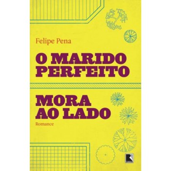 O Marido Perfeito Mora Ao Lado (vol. 2)