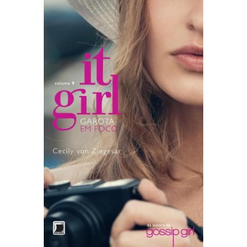 It Girl: Garota Em Foco (vol. 9)