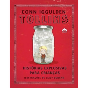 Tollins: Histórias Explosivas Para Crianças: Histórias Explosivas Para Crianças